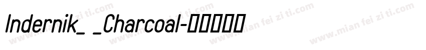 Indernik_ _Charcoal字体转换